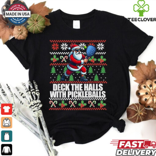 Official Santa deck the halls ugly Christmas pickleball 2024 T shirt