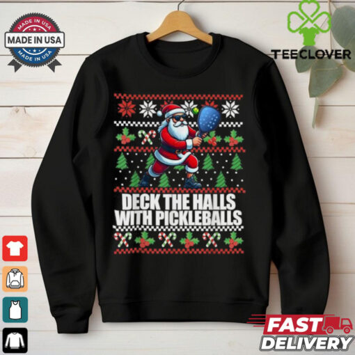 Official Santa deck the halls ugly Christmas pickleball 2024 T shirt