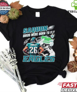 Official Saquon Birds Were Born To Fly Philadelphia Eagles Saquon Barkley Signature shirt