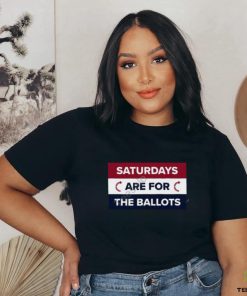 Official Saturdays Are For The Ballots New Shirt shirt 1 Official Saturdays Are For The Ballots New Shirt shirt