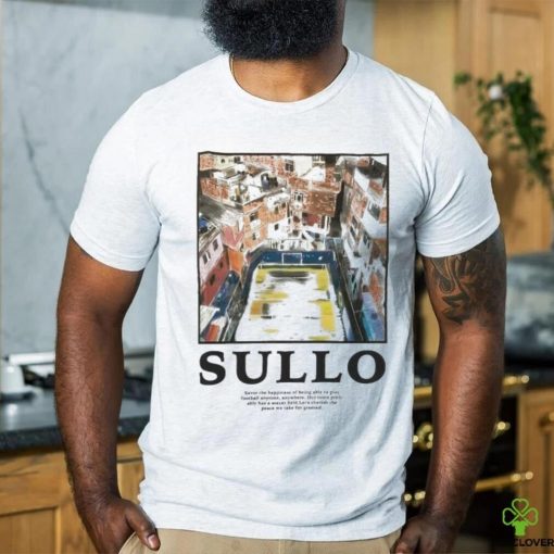 Official Savor The Happiness Of Being Able To Play Football Anytime Anywhere Our Town Prob Ably Has A Soccer Field T shirt