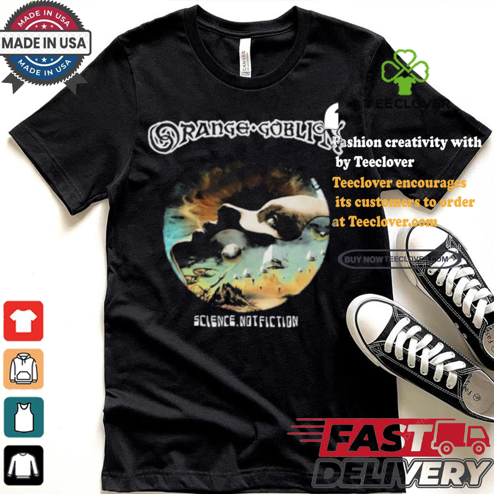 Official Science Not Fiction Orange Goblin t shirt Official Science Not Fiction Orange Goblin t shirt