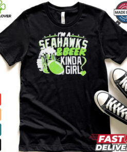 Official Seattle Seahawks I’m a Seahawks and beer kinda girl shirt 2 Official Seattle Seahawks I’m a Seahawks and beer kinda girl shirt