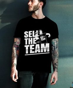 Official Sell The Team Gores T Shirt