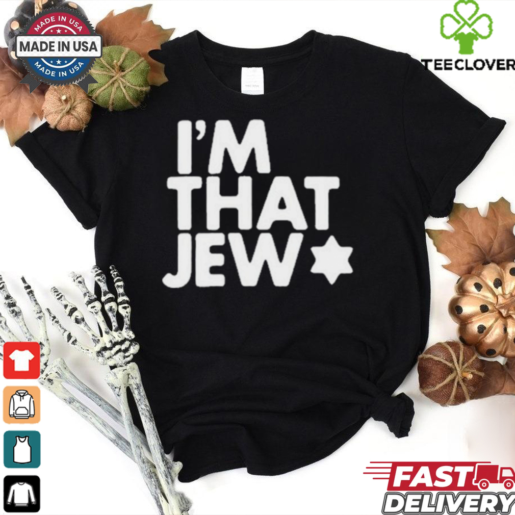 Official Shai Davidai I’m That Jew Shirt Official Shai Davidai I’m That Jew Shirt