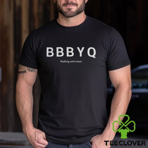 Official Shirt Bbbyq Hodling Until Moon Tee Shirt