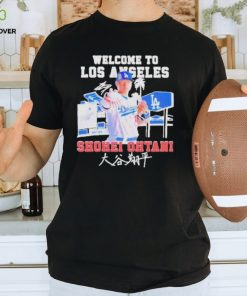 Official ShoheI ohtanI welcome to LA Dodgers signature T shirt