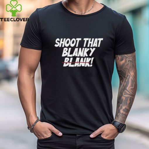Official Shoot That Blanky Blank Shirt