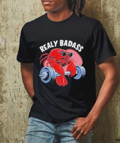 Official Shrimp realy badass gym T hoodie, sweater, longsleeve, shirt v-neck, t-shirt