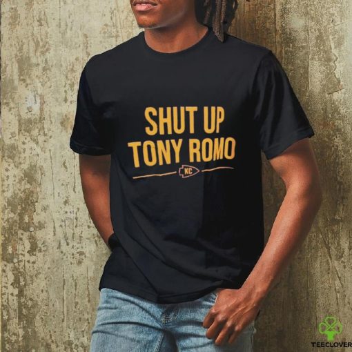 Official Shut Up Tony Romo Shirt V2 Shut Up Tony Romo Kansas City Chiefs Shirt