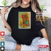 Candy Hearts You Could Be Anyone T shirt