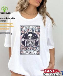 Official Skeleton down bad crying at the gym tarot card T shirt