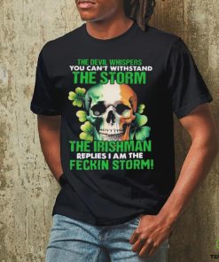 Official Skull The Irishman Replies I’m The Feckin Storm St Patrick’s Day 2024 shirt