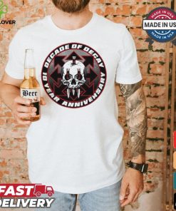 Official Skull decade of decay 10th anniversary shirt