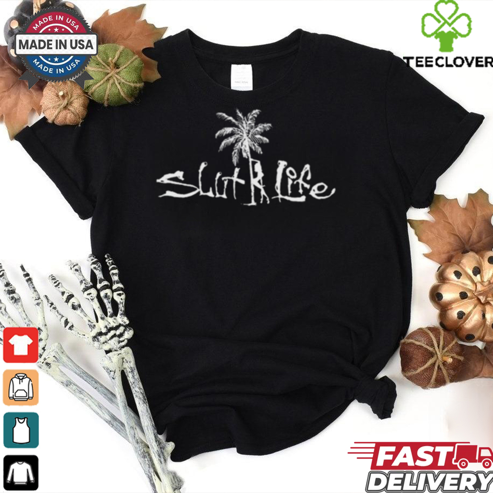 Official Slut Life Salt Life Shirt Official Slut Life Salt Life Shirt