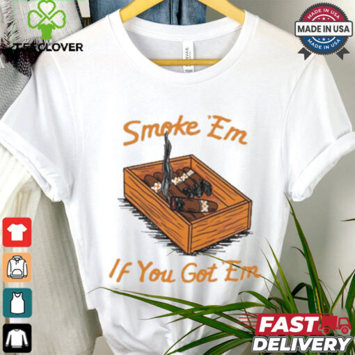 Official Smoke Em If You Got Em Tennessee Vols NCAA t hoodie, sweater, longsleeve, shirt v-neck, t-shirt