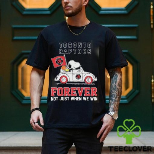 Official Snoopy And Woodstock Driving Car Toronto Raptors Forever Not Just When We Win Shirt