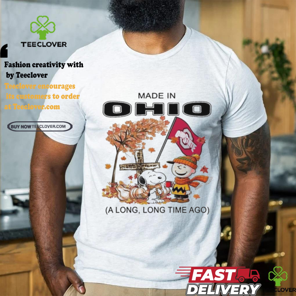 Official Snoopy Charlie Brown Made In Ohio A Long Long Time Ago T Shirt Official Snoopy Charlie Brown Made In Ohio A Long Long Time Ago T Shirt