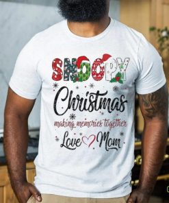 Official Snoopy Christmas Making Memories Together Love Mom T Shirt