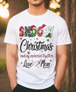 Official Snoopy Christmas Making Memories Together Love Mom T Shirt