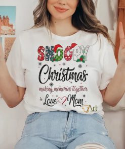 Official Snoopy Christmas Making Memories Together Love Mom T Shirt