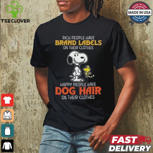 Official Snoopy Happy Peoples Have Dog Hair Not Brand Labels On Their Clothes Shirt
