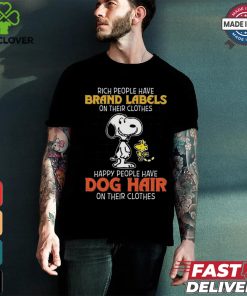Official Snoopy Happy Peoples Have Dog Hair Not Brand Labels On Their Clothes Shirt