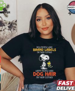 Official Snoopy Happy Peoples Have Dog Hair Not Brand Labels On Their Clothes Shirt