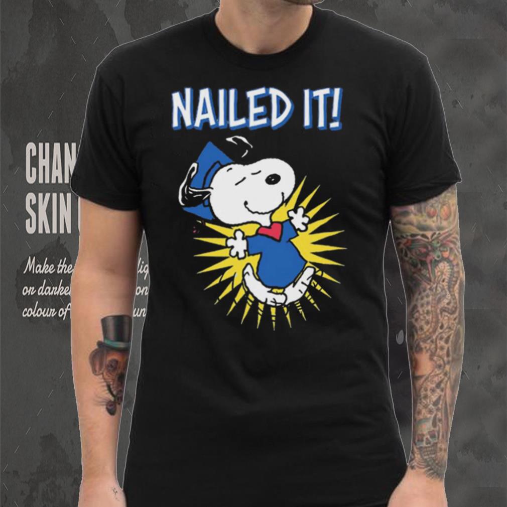 Official Snoopy Nailed It Shirt Official Snoopy Nailed It Shirt