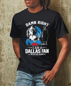 Official Snoopy TV Show Damn Right I Am A Dallas Mavericks Fan Win Or Lose Shirt