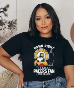 Official Snoopy TV Show Damn Right I Am A Indiana Pacers Fan Win Or Lose Shirt