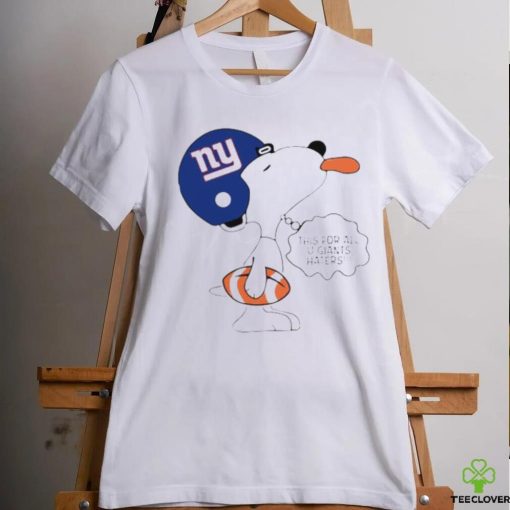 Official Snoopy This For All U Giants Haters Shirt