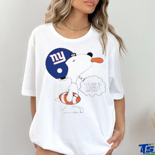 Official Snoopy This For All U Giants Haters Shirt