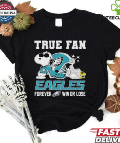 Official Snoopy true fan Philadelphia Eagles forever win or lose shirt