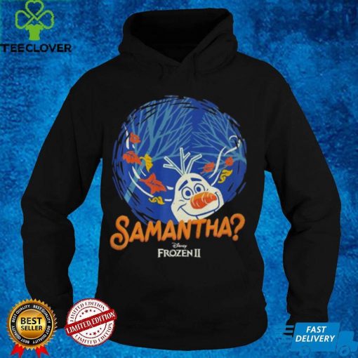 Official Snowman Samantha Disney Frozen II Shirt hoodie, Sweater