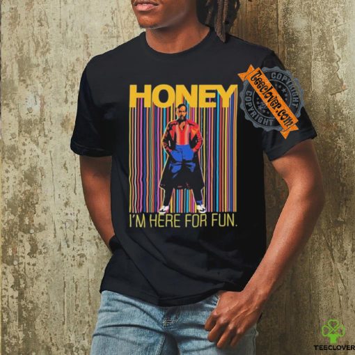 Official Someone Called Kevin Honey I’m Here For Fun Shirt