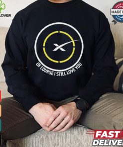 Official Spacex Of Course I Still Love You Drone Ship T shirt