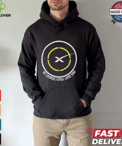 Official Spacex Of Course I Still Love You Drone Ship T hoodie, sweater, longsleeve, shirt v-neck, t-shirt