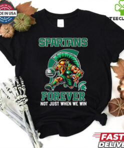 Official Spartans forever not just when we win mascot shirt