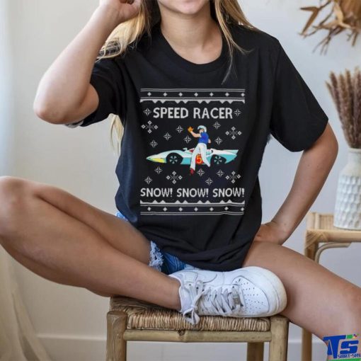 Official Speed racer go snow Christmas T hoodie, sweater, longsleeve, shirt v-neck, t-shirt