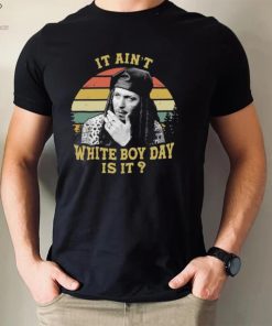 Official Spivey True Romance It Ain’t White Boy Day Is It Vintage Retro T Shirt 1 Official Spivey True Romance It Ain’t White Boy Day Is It Vintage Retro T Shirt