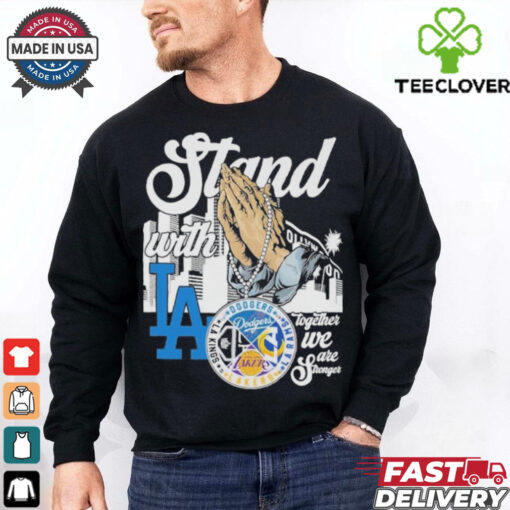 Official Stan With Los Angeles Lakers x Los Angeles Rams x Los Angeles Dodgers x Los Angeles Kings Shirt