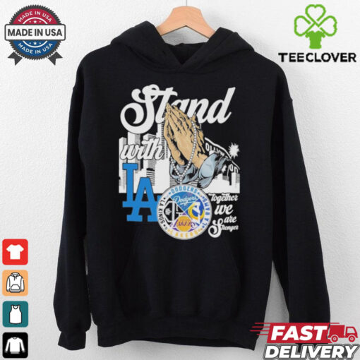 Official Stan With Los Angeles Lakers x Los Angeles Rams x Los Angeles Dodgers x Los Angeles Kings Shirt