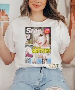 Official Star Magazine What’s Up With Slayyyter And Does Her Pussy Even Taste Like Candy Exclusive Stars In Crisis Is She Quitting Music T Shirt