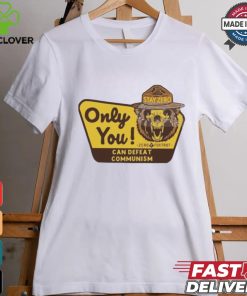 Official Stay Zero Only You Can Defeat Communism Zero Foxtrot t shirt