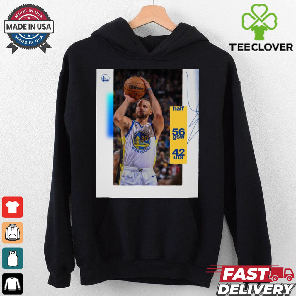Official Stephen Curry Golden State Warriors Halftime in Salt Lake City 56 gsw 42 uta Poster t shirt Official Stephen Curry Golden State Warriors Halftime in Salt Lake City 56 gsw 42 uta Poster t shirt