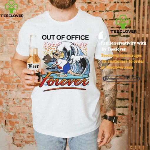 Official Steve Out Of Office Forever Shirt