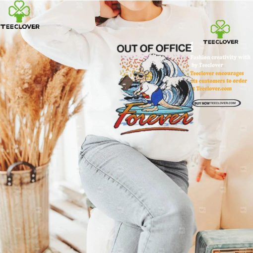 Official Steve Out Of Office Forever Shirt