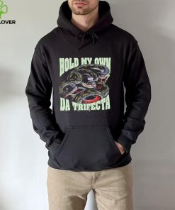 Official Streets Of Hate Hold My Own The Trifecta Shirt