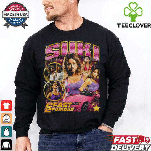 Official Suki’s 2 Fast 2 Furious Tribute Tee